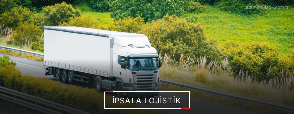 İpsala Lojistik Kargo