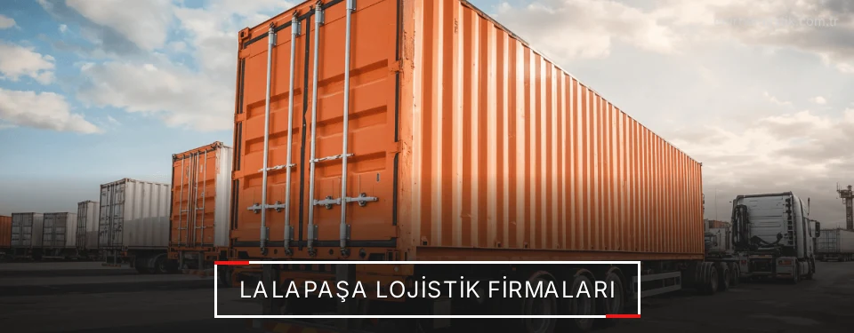 Lalapaşa Lojistik Taşımacılık