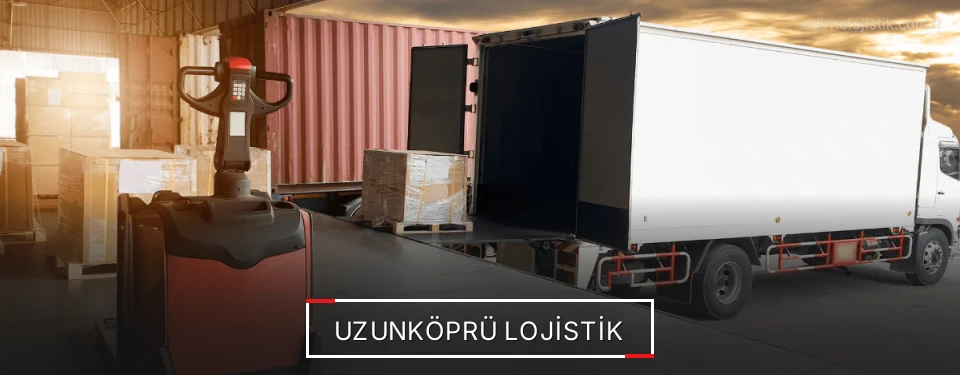 Uzunköprü Lojistik Kargo